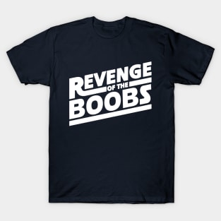 Revenge Of the Boobs T-Shirt